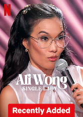 Kliknij by uszyskać więcej informacji | Netflix: Ali Wong: Single Lady | Po kilku szalonych latach Ali Wong wraca na scenę z przemyśleniami na temat blasków, cieni i niespodzianek, które kryją w sobie randki po rozwodzie.